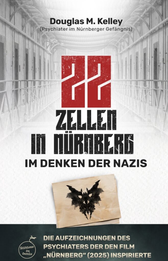 Douglas M. Kelley: 22 Zellen in Nürnberg