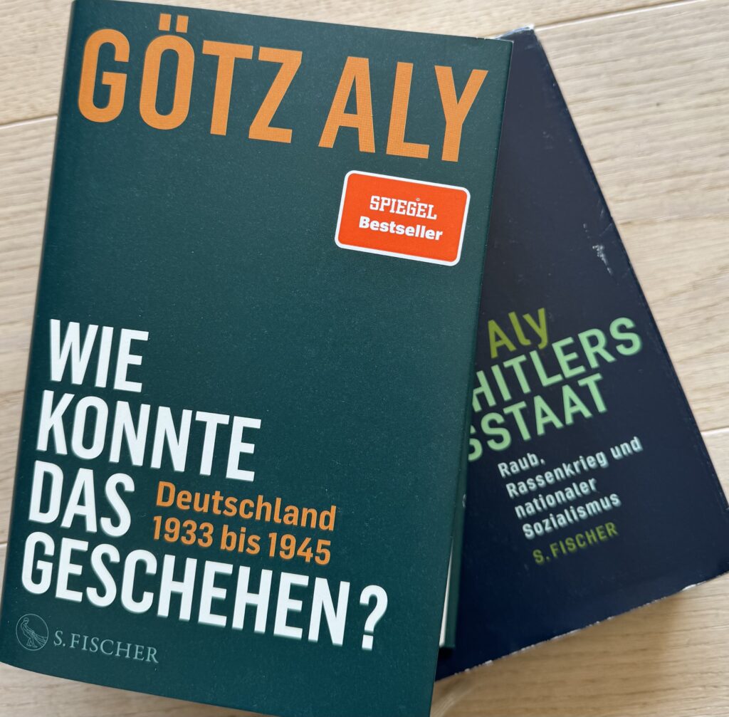 Götz Aly: Wie konnte das geschehen?