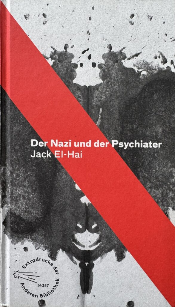 Jack El-Hai: Der Nazi und der Psychiater